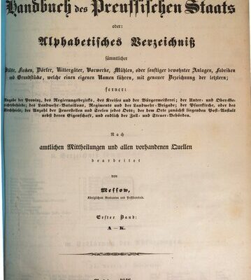 خرید و دانلود نسخه کامل کتاب Topographisch-statistisches Handbuch des preußischen Staats, oder: Alphabetisches Verzeichnis sämtlicher Städte, Flecken, Dörfer, Rittergüter … / A – K