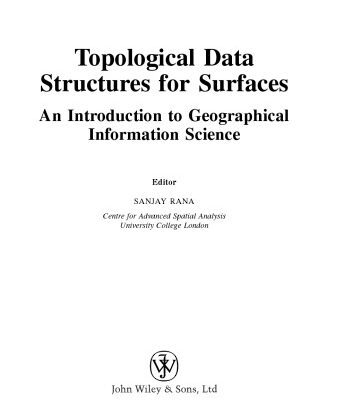 خرید و دانلود نسخه کامل کتاب Topological Data Structures for Surfaces: An Introduction to Geographical Information Science
