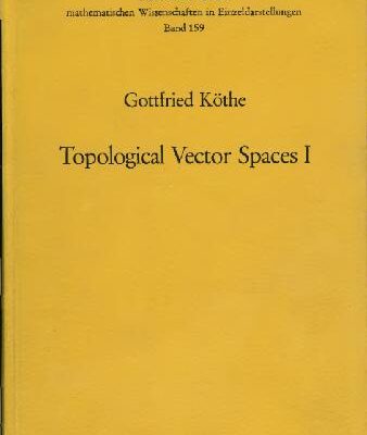 خرید و دانلود نسخه کامل کتاب Topological vector spaces I