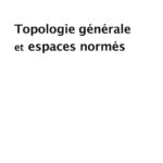 خرید و دانلود نسخه کامل کتاب Topologie générale et espaces normés