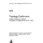 خرید و دانلود نسخه کامل کتاب Topology Conference, Virginia Polytechnic Inst. and State Univ., March 22-24, 1973. [Proceedings]