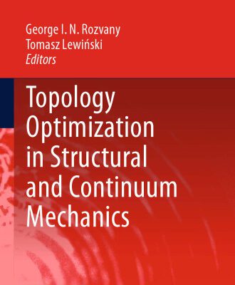 خرید و دانلود نسخه کامل کتاب Topology Optimization in Structural and Continuum Mechanics
