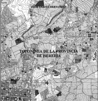خرید و دانلود نسخه کامل کتاب Toponimia de la provincia de Heredia