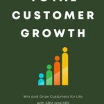 خرید و دانلود نسخه کامل کتاب Total Customer Growth : Win and Grow Customers for Life with ABM and ABX