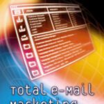 خرید و دانلود نسخه کامل کتاب Total E-Mail Marketing, First Edition