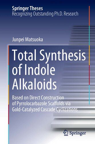خرید و دانلود نسخه کامل کتاب Total Synthesis of Indole Alkaloids: Based on Direct Construction of Pyrrolocarbazole Scaffolds via Gold-Catalyzed Cascade Cyclizations_68d043d208c1f.jpeg خرید و دانلود نسخه کامل کتاب Total Synthesis of Indole Alkaloids: Based on Direct Construction of Pyrrolocarbazole Scaffolds via Gold-Catalyzed Cascade Cyclizations