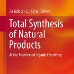 خرید و دانلود نسخه کامل کتاب Total Synthesis of Natural Products: At the Frontiers of Organic Chemistry