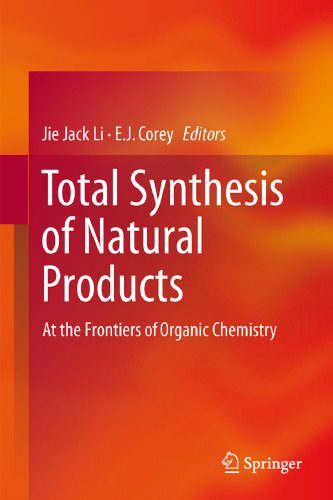 خرید و دانلود نسخه کامل کتاب Total Synthesis of Natural Products: At the Frontiers of Organic Chemistry_68d4186c7f433.jpeg خرید و دانلود نسخه کامل کتاب Total Synthesis of Natural Products: At the Frontiers of Organic Chemistry