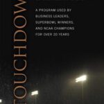 خرید و دانلود نسخه کامل کتاب Touchdown!: Achieving Your Greatness on the Playing Field of Business and Life