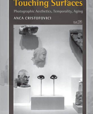 خرید و دانلود نسخه کامل کتاب Touching Surfaces: Photographic Aesthetics, Temporality, Aging. (Consciousness Literature & the Arts)