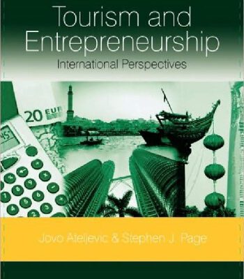 خرید و دانلود نسخه کامل کتاب Tourism and Entrepreneurship: International Perspectives (Advances in Tourism Research)