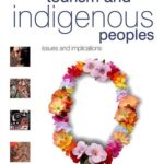 خرید و دانلود نسخه کامل کتاب Tourism and Indigenous Peoples: issues and implications – Original PDF