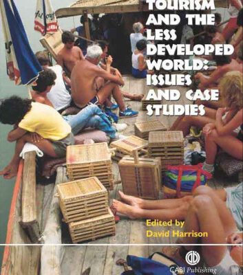خرید و دانلود نسخه کامل کتاب Tourism and the Less Developed World: Issues and Case Studies
