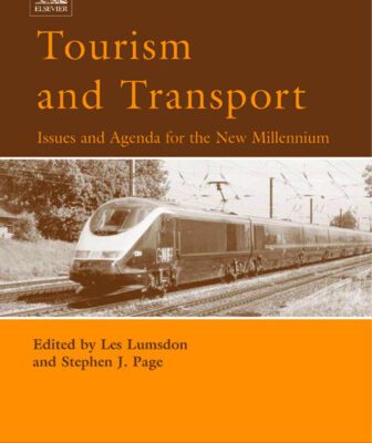 خرید و دانلود نسخه کامل کتاب Tourism and Transport: Issues and Agenda for the New Millennium (Advances in Tourism Research)
