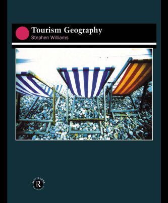 خرید و دانلود نسخه کامل کتاب Tourism Geography (Routledge Contemporary Human Geography)