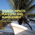 خرید و دانلود نسخه کامل کتاب Tourism Impacts, Planning and Management (4th Edition) – Orginal Pdf
