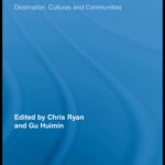 خرید و دانلود نسخه کامل کتاب Tourism in China: Destination, Cultures and Communities (Routledge Advances in Tourism, Volume 14)