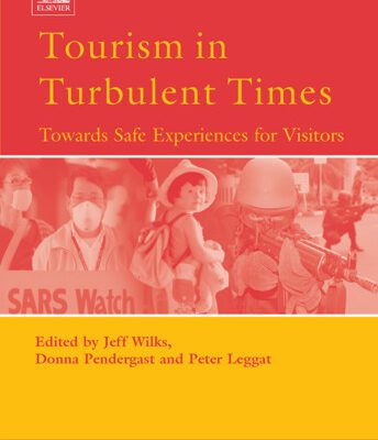 خرید و دانلود نسخه کامل کتاب Tourism in Turbulent Times: Towards Safe Experiences for Visitors (Advances in Tourism Research)