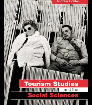 خرید و دانلود نسخه کامل کتاب Tourism Studies and the Social Sciences