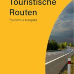 خرید و دانلود نسخه کامل کتاب Touristische Routen: Tourismus kompakt