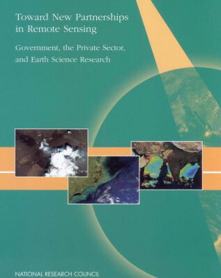 خرید و دانلود نسخه کامل کتاب Toward New Partnerships In Remote Sensing: Government, the Private Sector, and Earth Science Research