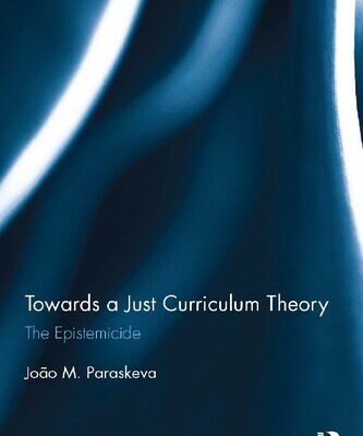 خرید و دانلود نسخه کامل کتاب Towards a Just Curriculum Theory: The Epistemicide
