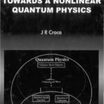خرید و دانلود نسخه کامل کتاب Towards a nonlinear quantum physics