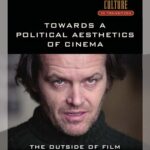 خرید و دانلود نسخه کامل کتاب Towards a Political Aesthetics of Cinema: The Outside of Film