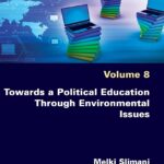 خرید و دانلود نسخه کامل کتاب Towards a Political Education Through Environmental Issues