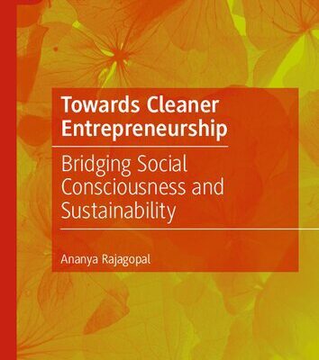 خرید و دانلود نسخه کامل کتاب Towards Cleaner Entrepreneurship: Bridging Social Consciousness and Sustainability