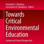 خرید و دانلود نسخه کامل کتاب Towards Critical Environmental Education: Current and Future Perspectives