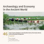 خرید و دانلود نسخه کامل کتاب Town-Country Relations in the Northern Parts of “Germania inferior” from an Economic Perspective: Panel 8.9