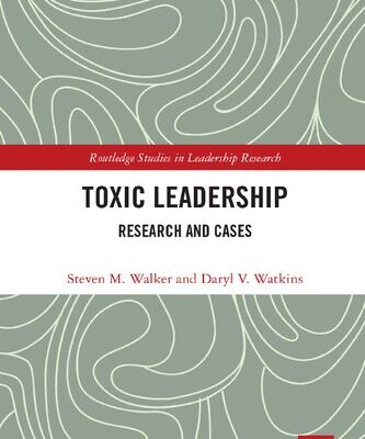 خرید و دانلود نسخه کامل کتاب Toxic Leadership: Research and Cases