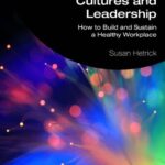 خرید و دانلود نسخه کامل کتاب Toxic Organizational Cultures and Leadership: How to Build and Sustain a Healthy Workplace