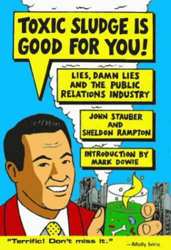 خرید و دانلود نسخه کامل کتاب Toxic Sludge is Good For You: Lies, Damn Lies and the Public Relations Industry_68d62ae450699.jpeg خرید و دانلود نسخه کامل کتاب Toxic Sludge is Good For You: Lies, Damn Lies and the Public Relations Industry