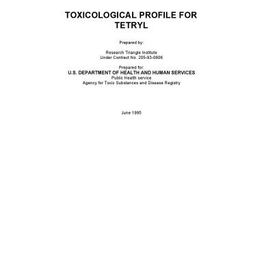 خرید و دانلود نسخه کامل کتاب Toxicological profiles – Tetryl