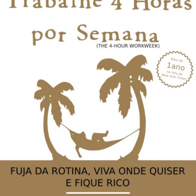 خرید و دانلود نسخه کامل کتاب Trabalhe 4 Horas Por Semana