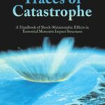 خرید و دانلود نسخه کامل کتاب Traces of catastrophe: A handbook of shock-metamorphic effects in terrestrial meteorite impact structures