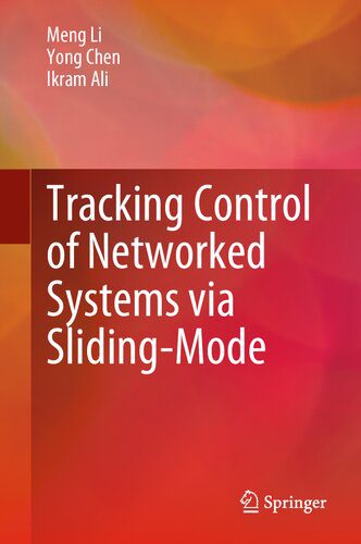 خرید و دانلود نسخه کامل کتاب Tracking Control of Networked Systems via Sliding-Mode_68c96fe8efd7e.jpeg خرید و دانلود نسخه کامل کتاب Tracking Control of Networked Systems via Sliding-Mode