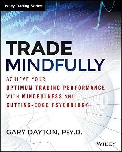 خرید و دانلود نسخه کامل کتاب Trade Mindfully: Achieve Your Optimum Trading Performance with Mindfulness and “Cutting Edge” Psychology – Original PDF