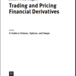 خرید و دانلود نسخه کامل کتاب Trading and pricing financial derivatives : a guide to futures, options, and swaps – Original PDF