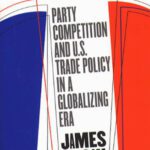 خرید و دانلود نسخه کامل کتاب Trading Blows: Party Competition and U.S. Trade Policy in a Globalizing Era
