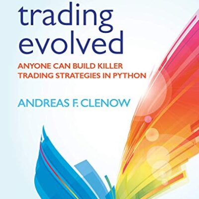 خرید و دانلود نسخه کامل کتاب Trading Evolved: Anyone can Build Killer Trading Strategies in Python – + PDF
