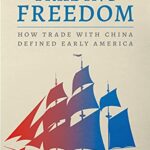 خرید و دانلود نسخه کامل کتاب Trading Freedom: How Trade with China Defined Early America – Original PDF