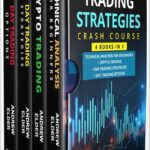 خرید و دانلود نسخه کامل کتاب Trading Strategies Crash Course 4 books in 1: Technical Analysis for Beginners + Crypto Trading+Day Trading Strategies+Day Trading Options by Andrew Elder