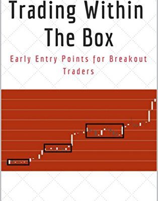 خرید و دانلود نسخه کامل کتاب Trading Within The Box: Early Entry Points for Breakout Traders – Original PDF
