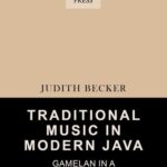 خرید و دانلود نسخه کامل کتاب Traditional Music in Modern Java: Gamelan in a Changing Society