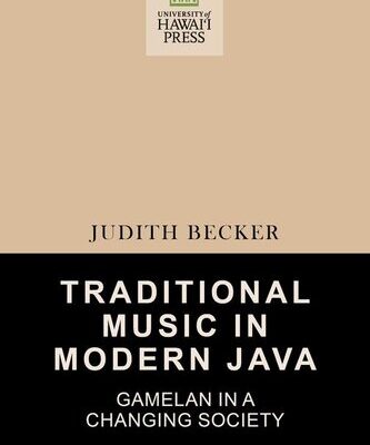 خرید و دانلود نسخه کامل کتاب Traditional Music in Modern Java: Gamelan in a Changing Society