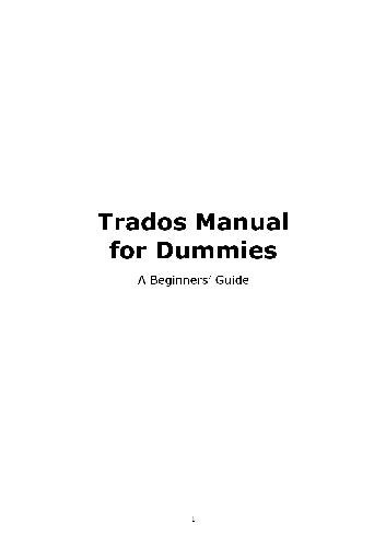 خرید و دانلود نسخه کامل کتاب Trados Manual for Dummies 1.01. Beginners’ Guide_68ca4299c148e.jpeg خرید و دانلود نسخه کامل کتاب Trados Manual for Dummies 1.01. Beginners’ Guide