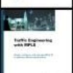 خرید و دانلود نسخه کامل کتاب Traffic Engineering with MPLS